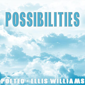 elliswilliamspoeted_possibilities